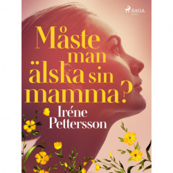 Måste man älska sin mamma?