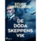 De döda skeppens vik