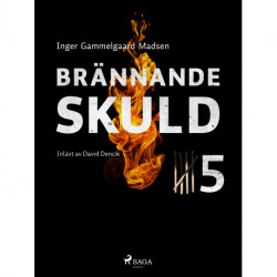 Brännande skuld: Avsnitt 5