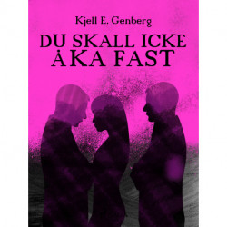 Du skall icke åka fast