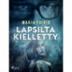 Lapsilta kielletty