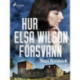 Hur Elsa Wilson försvann