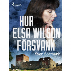 Hur Elsa Wilson försvann
