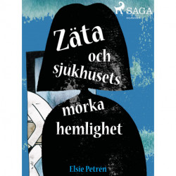 Zäta och sjukhusets mörka hemlighet