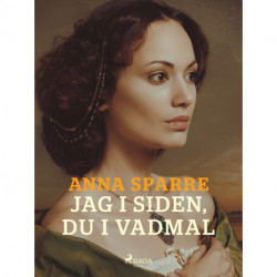 Jag i siden, du i vadmal