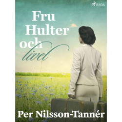 Fru Hulter och livet