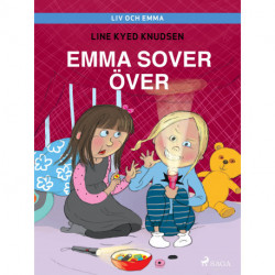 Liv och Emma: Emma sover över
