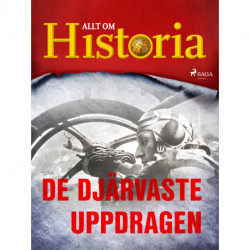 De djärvaste uppdragen