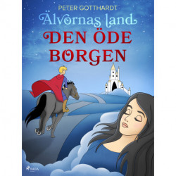 Älvornas land 3: Den öde borgen
