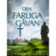 Den farliga gåvan