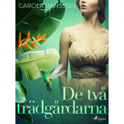 De två trädgårdarna