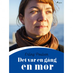 Det var en gång en mor