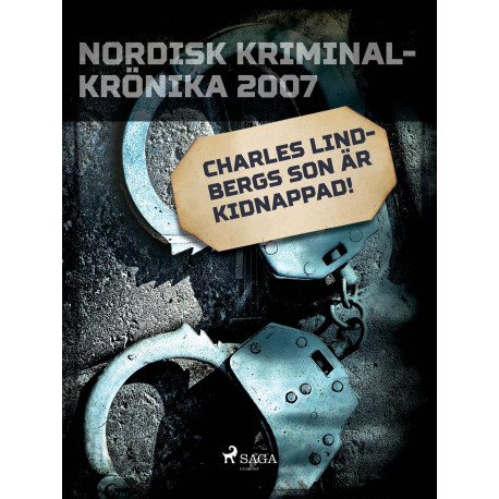 Charles Lindbergs son är kidnappad!
