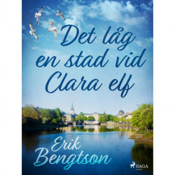 Det låg en stad vid Clara elf