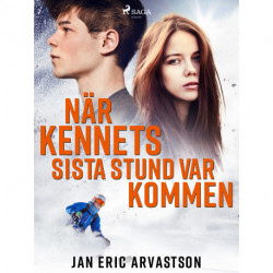 När Kennets sista stund var kommen