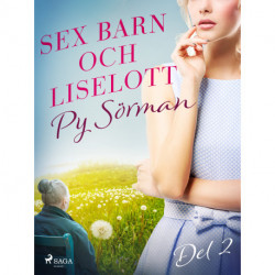 Sex barn och Liselott. Del 2