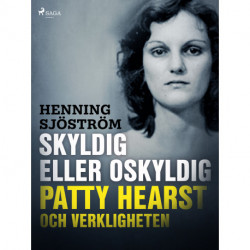 Skyldig eller oskyldig: Patty Hearst och verkligheten