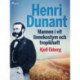 Henri Dunant, Mannen i vit linnekostym och tropikhatt