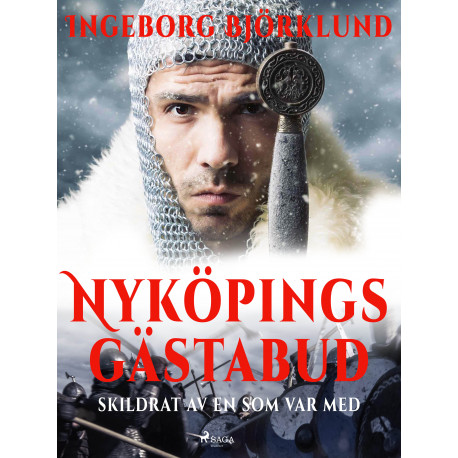 Nyköpings gästabud skildrat av en som var med