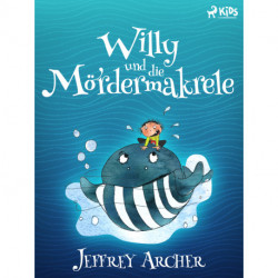 Willy und die Mördermakrele