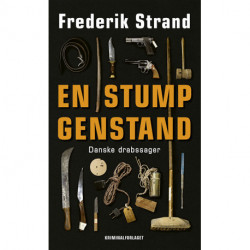 En stump genstand: danske drabssager