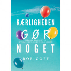 Kærligheden Gør Noget!