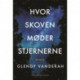 Hvor skoven møder stjernerne