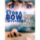 Det stora Bow-mysteriet