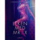 Leken med Mr. X - erotisk novell