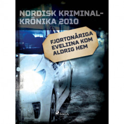 Fjortonåriga Eveliina kom aldrig hem