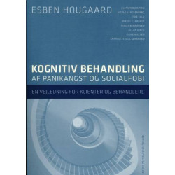 Kognitiv behandling af panikangst og socialfobi: En vejledning for klienter og behandlere