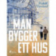 Man bygger ett hus