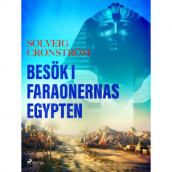 Besök i faraonernas Egypten