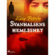 Svanhalsens hemlighet
