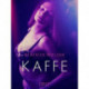 Kaffe - erotisk novell