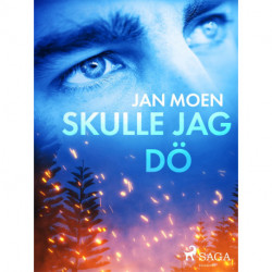 Skulle jag dö