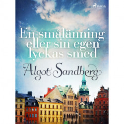 En smålänning eller sin egen lyckas smed
