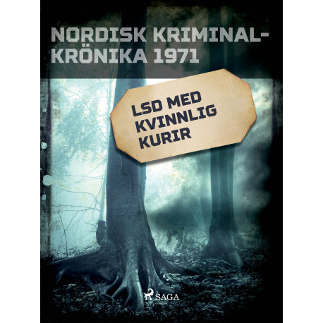 LSD med kvinnlig kurir