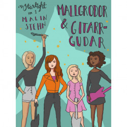 Mallgrodor och gitarrgudar