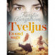 Tveljus. En ond saga