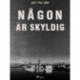 Någon är skyldig
