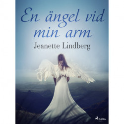 En ängel vid min arm