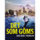 Det som göms
