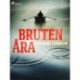 Bruten åra