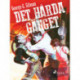 Det hårda gänget