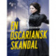 En oscariansk skandal