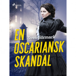 En oscariansk skandal