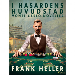 I hasardens huvudstad: Monte Carlo-noveller