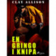 En gringo i knipa