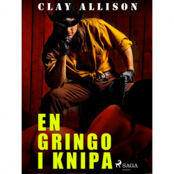 En gringo i knipa